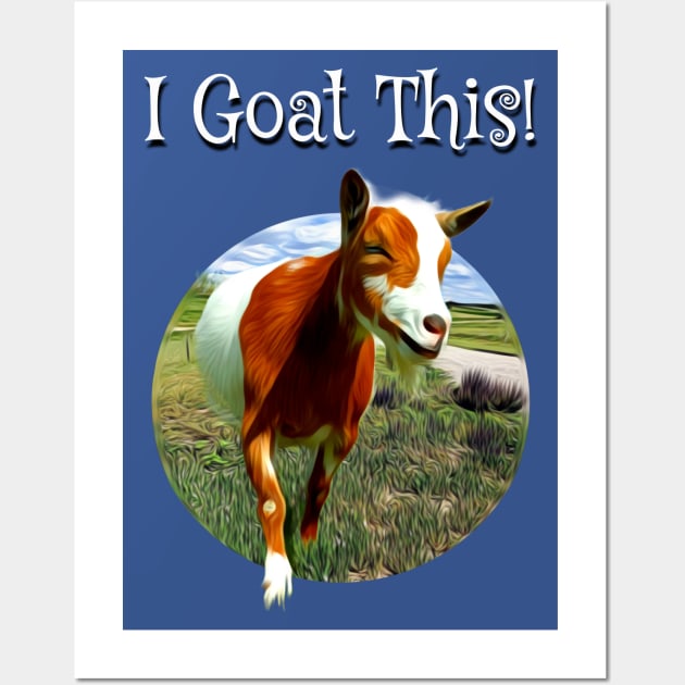 I Goat This! Wall Art by Safari Sherri